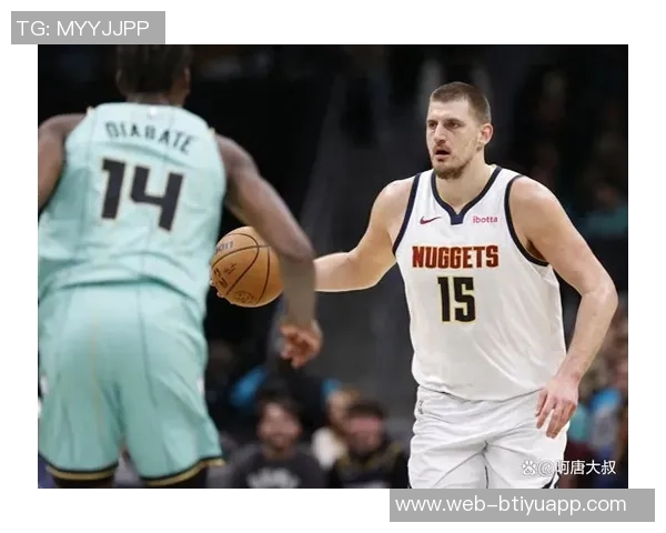 约基奇状态火热近7场场均346分12板11助助力掘金豪取7连胜 约基奇状态火热近7场场均346分12板11助助力掘金豪取7连胜